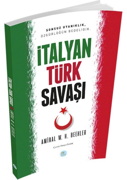 İtalyan Türk Savaşı - Amiral W. H. Beehler