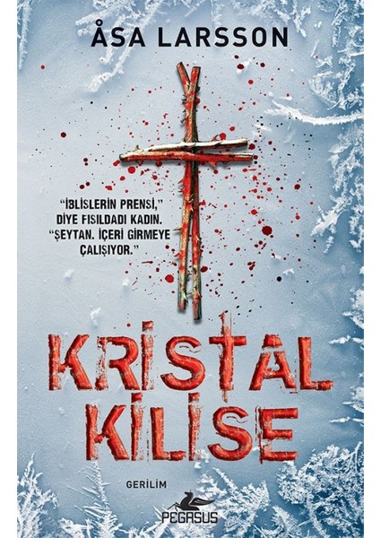 Kristal Kilise - Asa Larsson