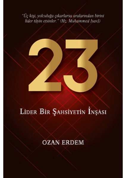 23 Lider Bir Şahsiyetin İnşası - Ozan Erdem