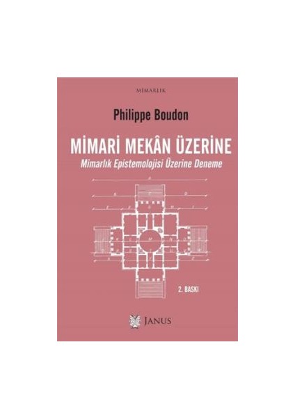 Mimari Mekan Üzerine-Philippe Boudon