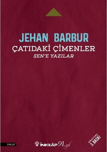 Çatıdaki Çimenler:Sen’e Yazılar - Jehan Barbur