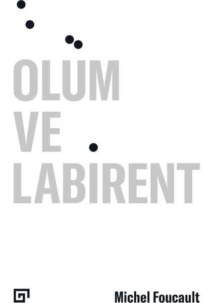 Ölüm ve Labirent - Michel Foucault