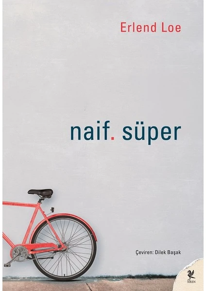 Naif. Süper -  Erlend Loe