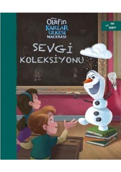 Olaf’In Karlar Ülkesi Macerası Sevgi Koleksiyonu Oku Ve Keşfet