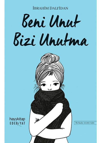 Beni Unut Bizi Unutma Sen Kendinden Gidebilir Misin? - İbrahim Dalfidan