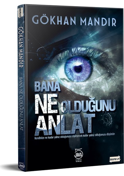 Bana Ne Olduğunu Anlat