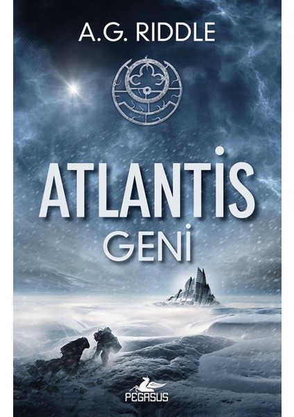 Atlantis Geni Kökenin Gizemi 1 - A. G. Riddle