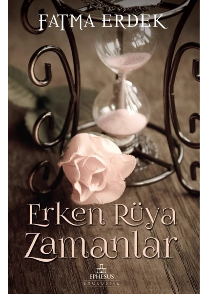 Erken Rüya Zamanlar - Fatma Erdek