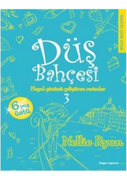 Düş Bahçesi 3 - Nellie Ryan