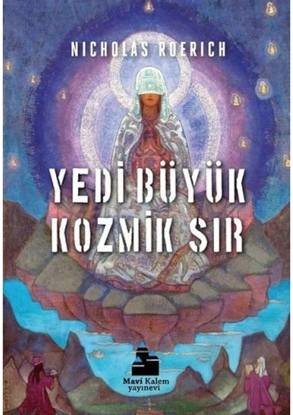 Yedi Büyük Kozmik Sır - Nicholas Roerich