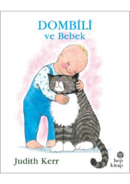 Dombili Ve Bebek -  Judith Kerr