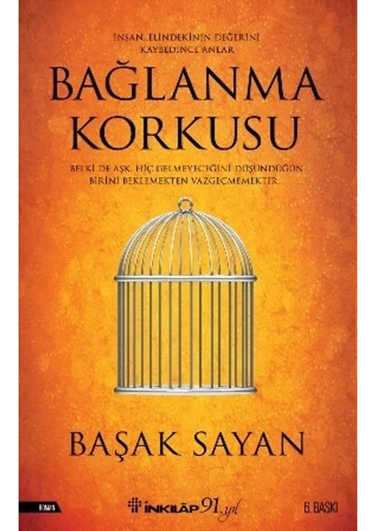 Bağlanma Korkusu - Başak Sayan