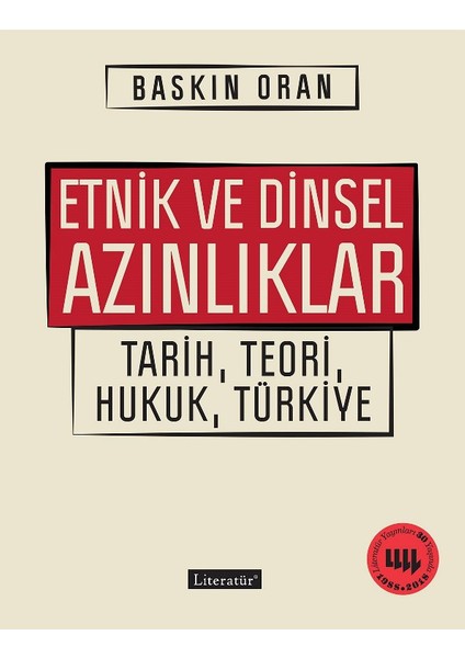 Etnik Ve Dinsel Azınlıklar Tarih, Teori, Hukuk, Türkiye - Baskın Oran