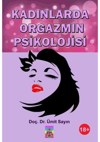 Kadınlarda Orgazmın Psikolojisi