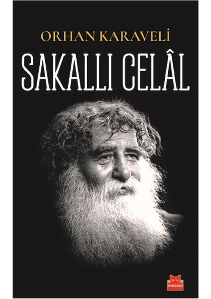 Sakallı Celal - Orhan Karaveli