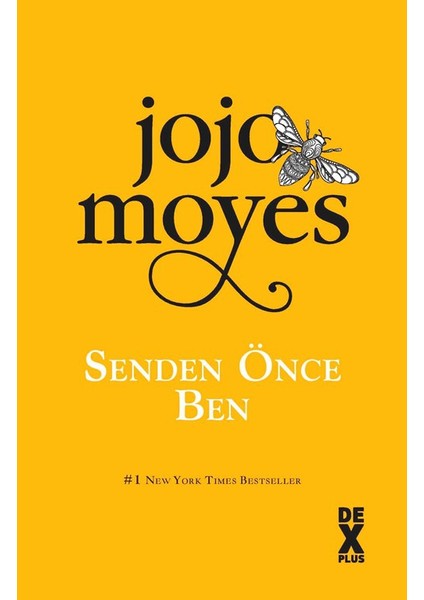 Senden Önce Ben - Jojo Moyes