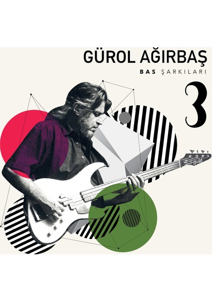 Gürol Ağırbaş - Bas Şarkıları 3 (CD)