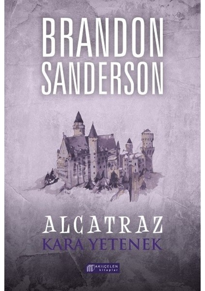 Alcatraz #5: Kara Yetenek - Brandon Sanderson