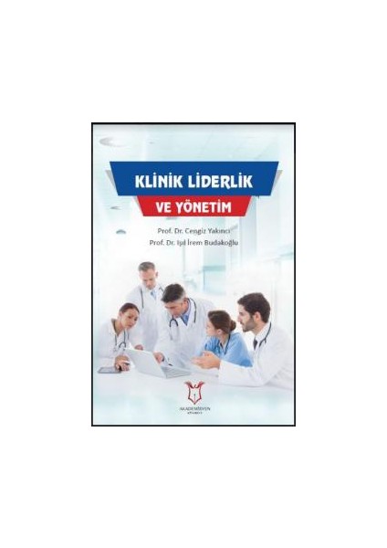 Klinik Liderlik Ve Yönetim