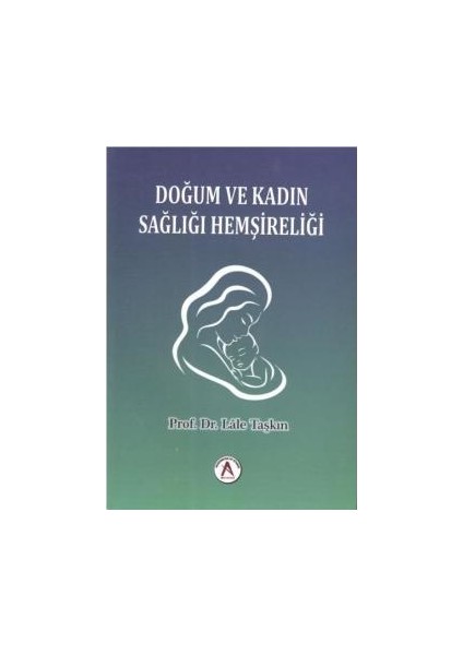 Doğum Ve Kadın Sağlığı Hemşireliği