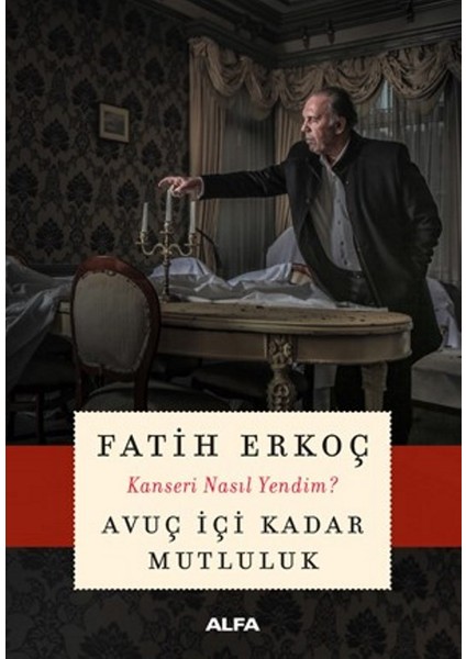 Avuç İçi Kadar Mutluluk - Fatih Erkoç
