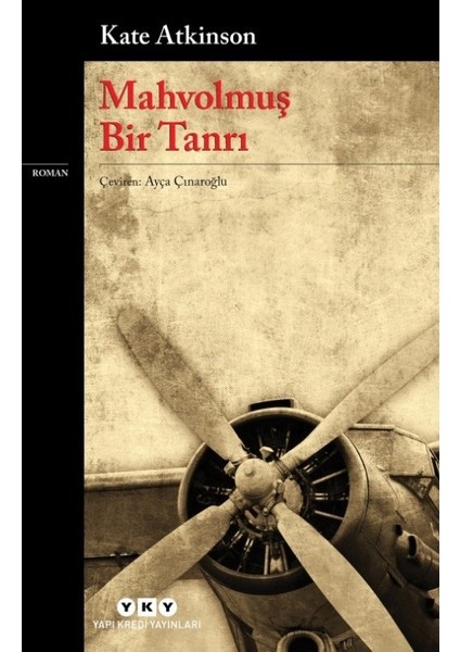 Mahvolmuş Bir Tanrı - Kate Atkinson