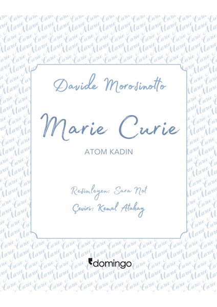 Dahiler Sınıfı: Marie Curie Atom Kad Davide Morosinotto