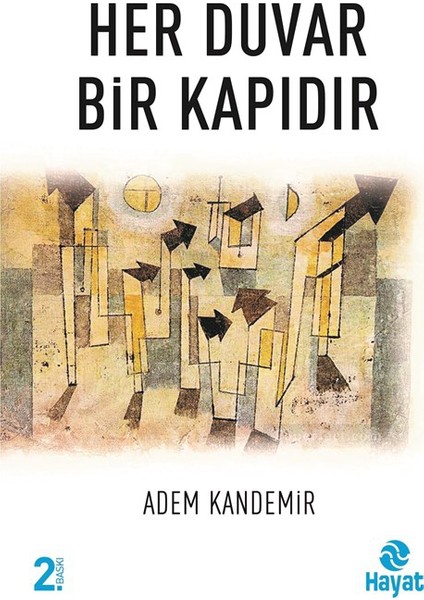Her Duvar Bir Kapıdır - Adem Kandemir