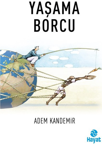 Yaşama Borcu - Adem Kandemir