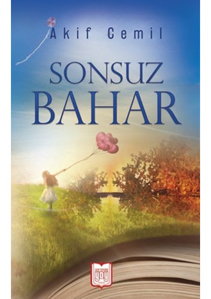 Sonsuz Bahar - Akif Cemil