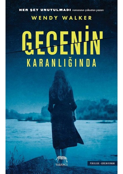 Gecenin Karanlığında - Wendy Walker