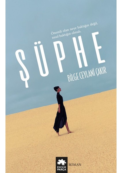 Şüphe - Bilge Ceylani Çakır