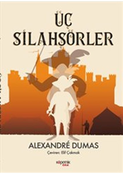 Üç Silahşörler - Alexandre Dumas