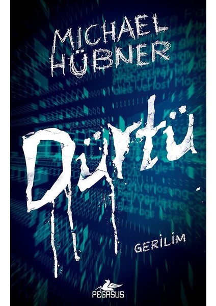 Dürtü - Michael Hübner