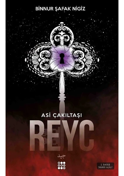 Reyc: Asi Çakıltaşı Serisi 2 - Binnur Şafak Nigiz 