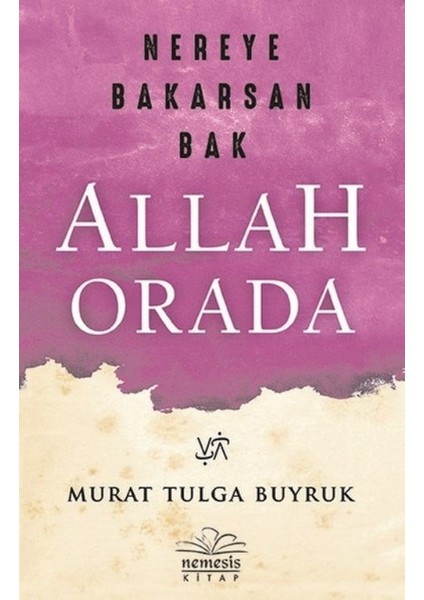 Nereye Bakarsan Bak Allah Orada - Murat Tulga Buyruk