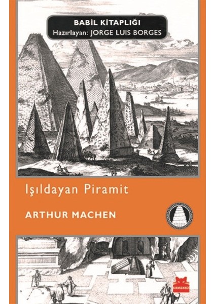 Işıldayan Piramit - Arthur Machen