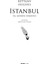 İstanbul : Üç Şehrin Hikayesi(Ciltli) 4