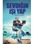 Sevdiğin İşi Yap:Girişimcinin El Kitabı 1