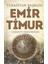 Türkistan Başbuğu Emir Timur 1