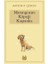 Marangozun Köpeği Kaştanka 1