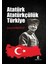 Atatürk Atatürkçülük Türkiye 1