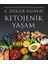 Ketojenik Yaşam - C. Özgür Güneri 1