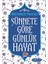 Sünnete Göre Günlük Hayat (Cilt 2 - Mehmed Paksu 1