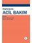 Erişkinlerde Acil Bakım 1