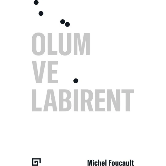 Ölüm Ve Labirent - Michel Foucault