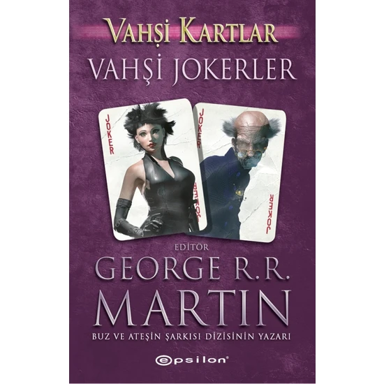 Vahşi Kartlar Iıı: Vahşi Jokerler - George R. R. Martin