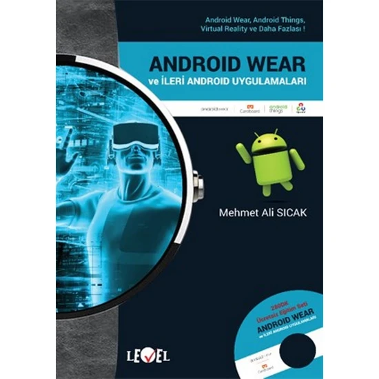 Android Wear Ve İleri Androıd Uygulamaları (Dvd Hediyeli) -  Mehmet Ali Sıcak