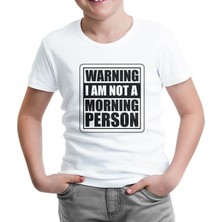 Lord T-Shirt Not A Morning Person Beyaz Çocuk Tshirt