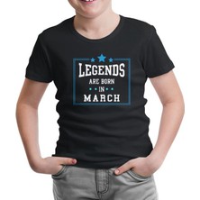 Lord T-Shirt Legends Born In March Siyah Çocuk Tshirt